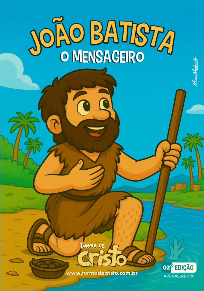 João Batista: o mensageiro - Edição 2